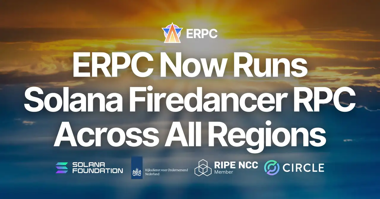 ERPC Migrates Solana RPC (HTTP / WebSocket) to Firedancer Across All Regions, Improving Low Latency and Stability Even for Shared HTTPS Endpoints