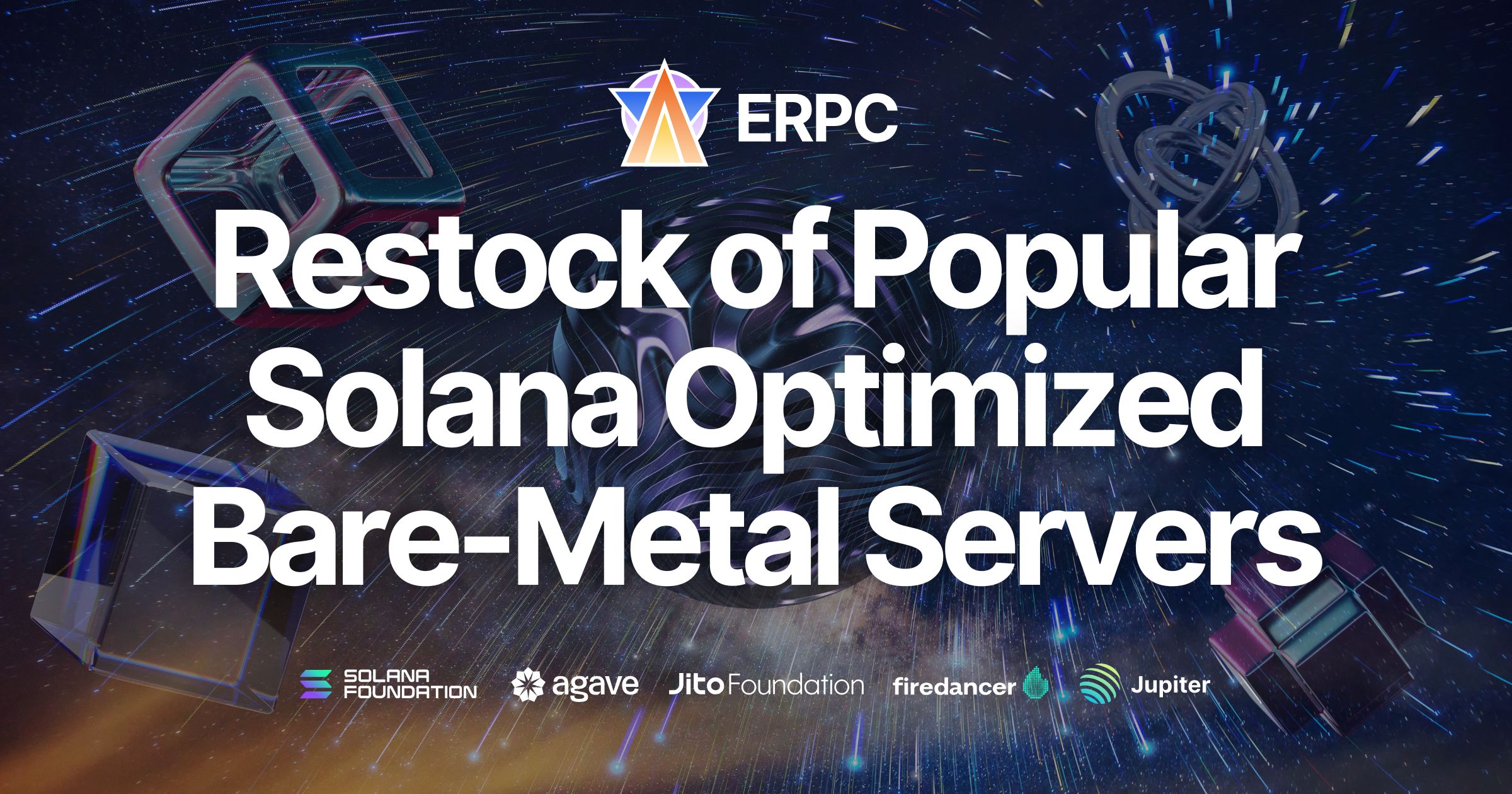 Expanded Restock & Relaunch of Popular Solana Optimized Bare-Metal Cloud Servers, Plus ERPC Update