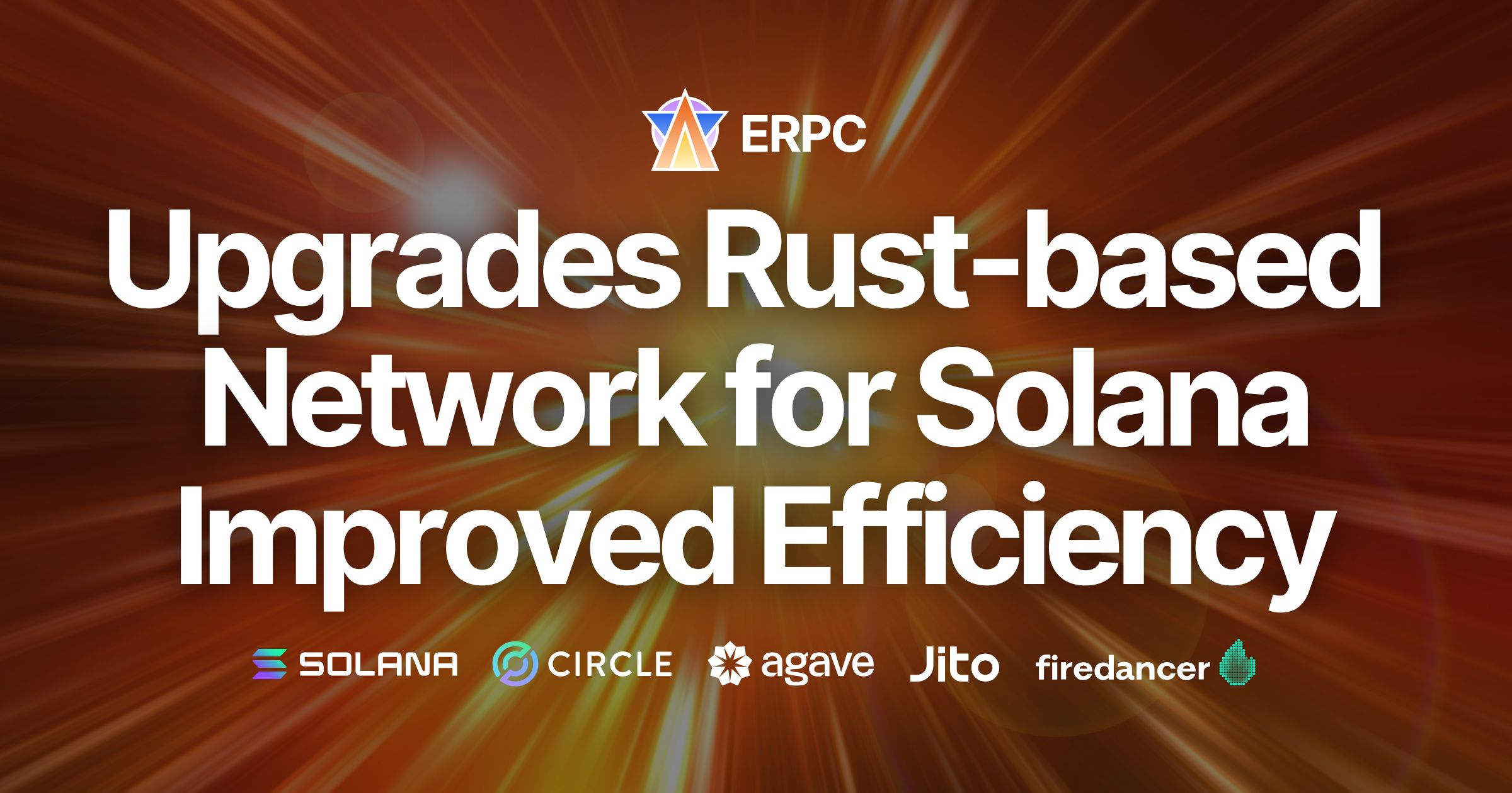 ERPC Upgrades Rust-based Network Platform. Improved Cache Efficiency and Connection Management Enhance Stability for Solana RPC, gRPC, and Shredstream