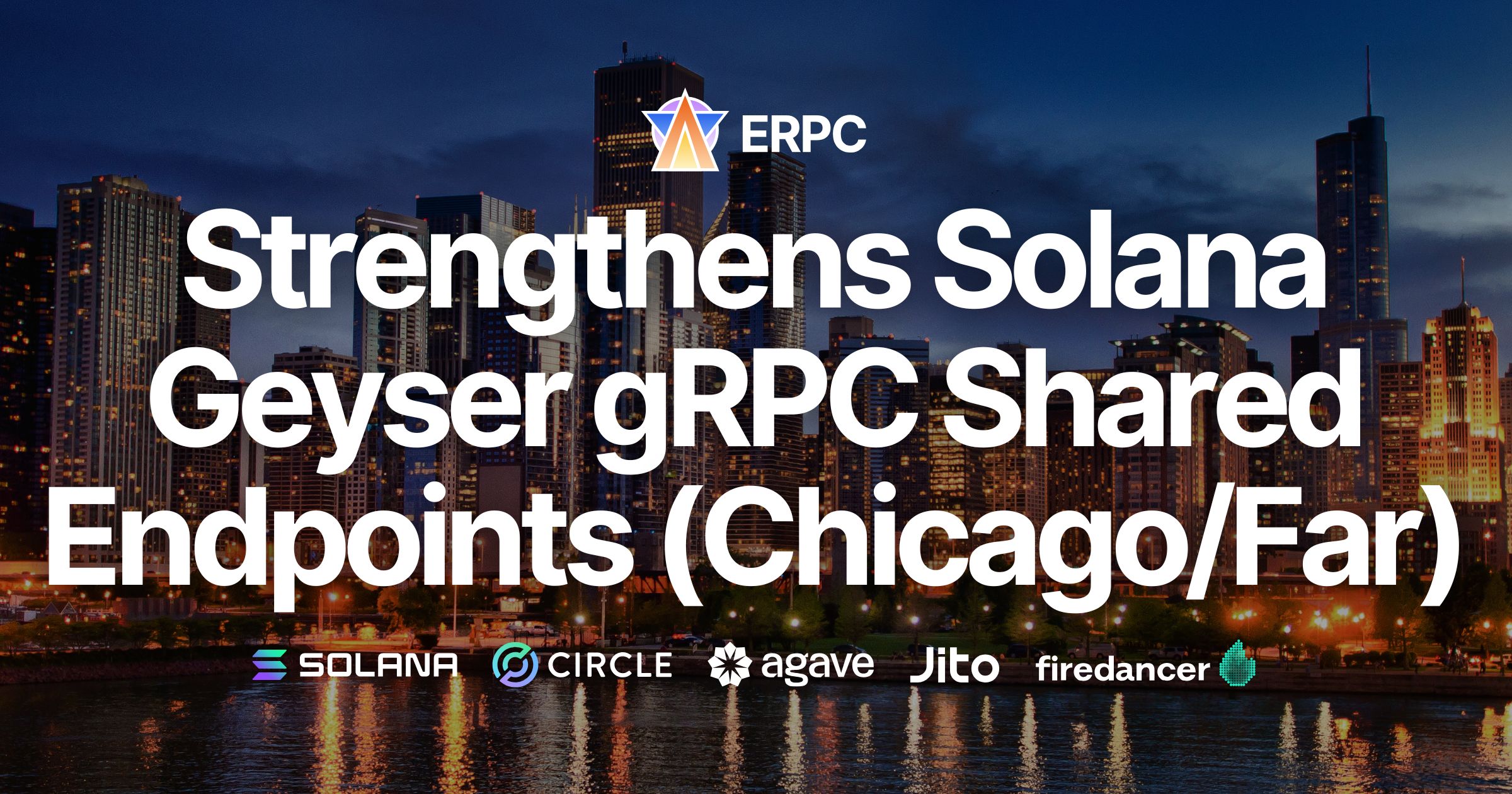 ERPC strengthens Solana Geyser gRPC shared endpoints (Chicago / Farpoint), improving stability and throughput across the United States