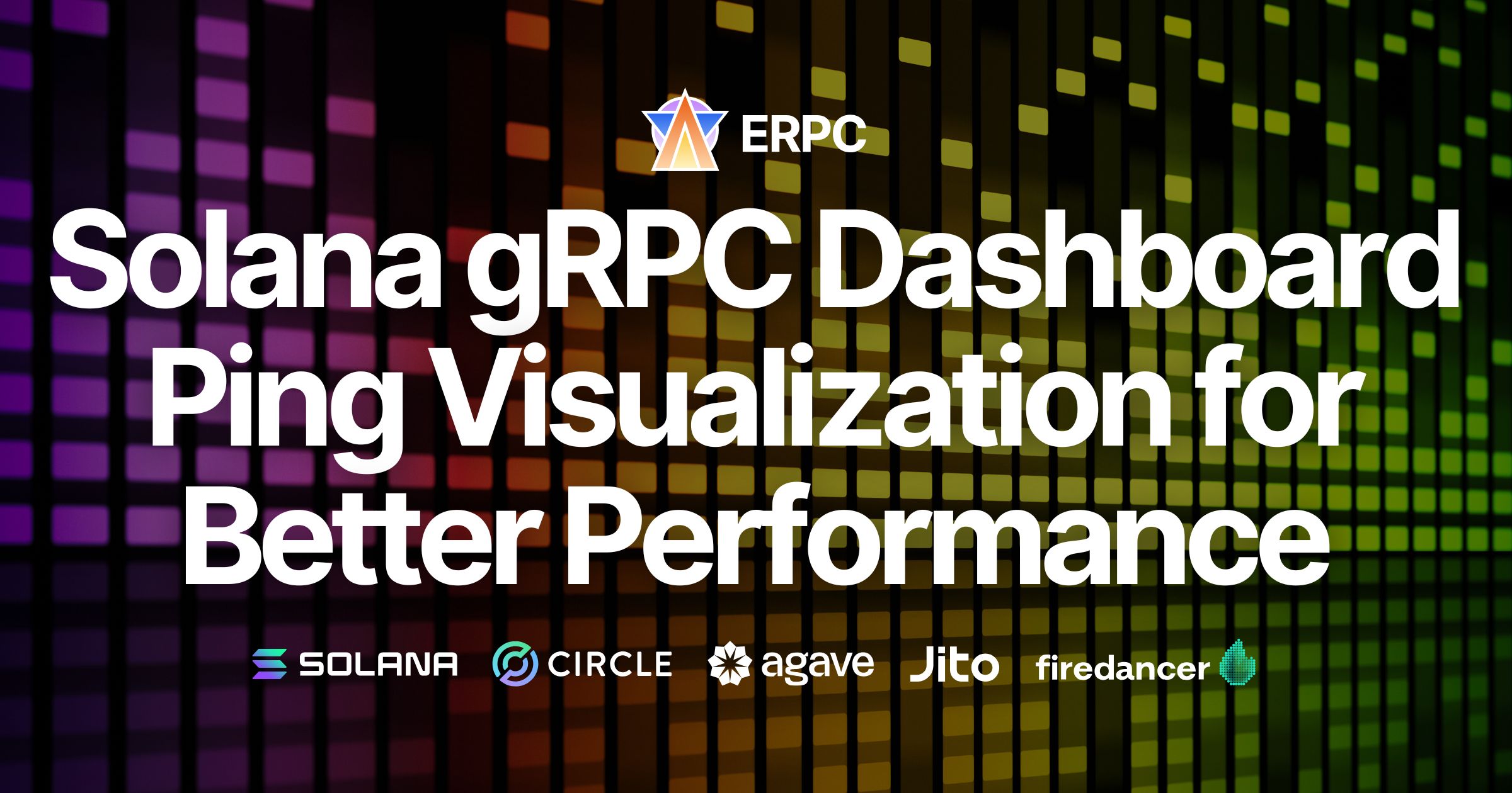 ERPC Revamps Solana gRPC Dashboard with Ping-Based Visualization for Intuitive Network Performance Insights